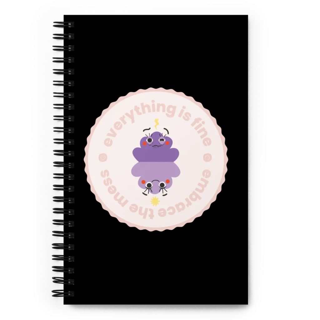 Embrace the mess — notebook