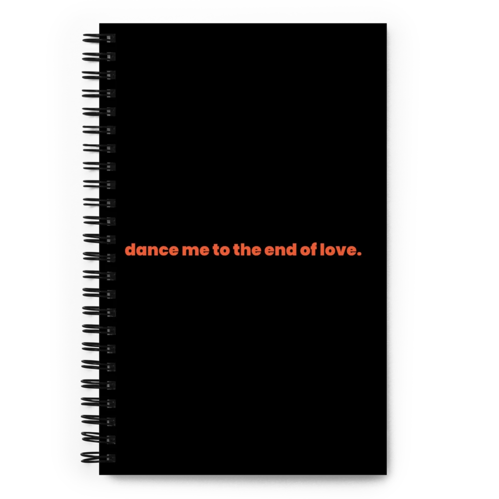 Dance me — notebook